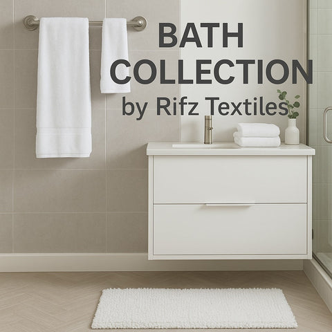 Bath Collection by Rifz Textiles
